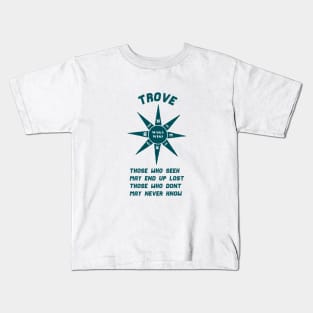 Who Seek Will Know Trove Kids T-Shirt